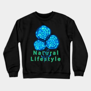 Natural lifestyle Crewneck Sweatshirt